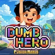 Dumb Hero Fusion ReelsKA Gaming